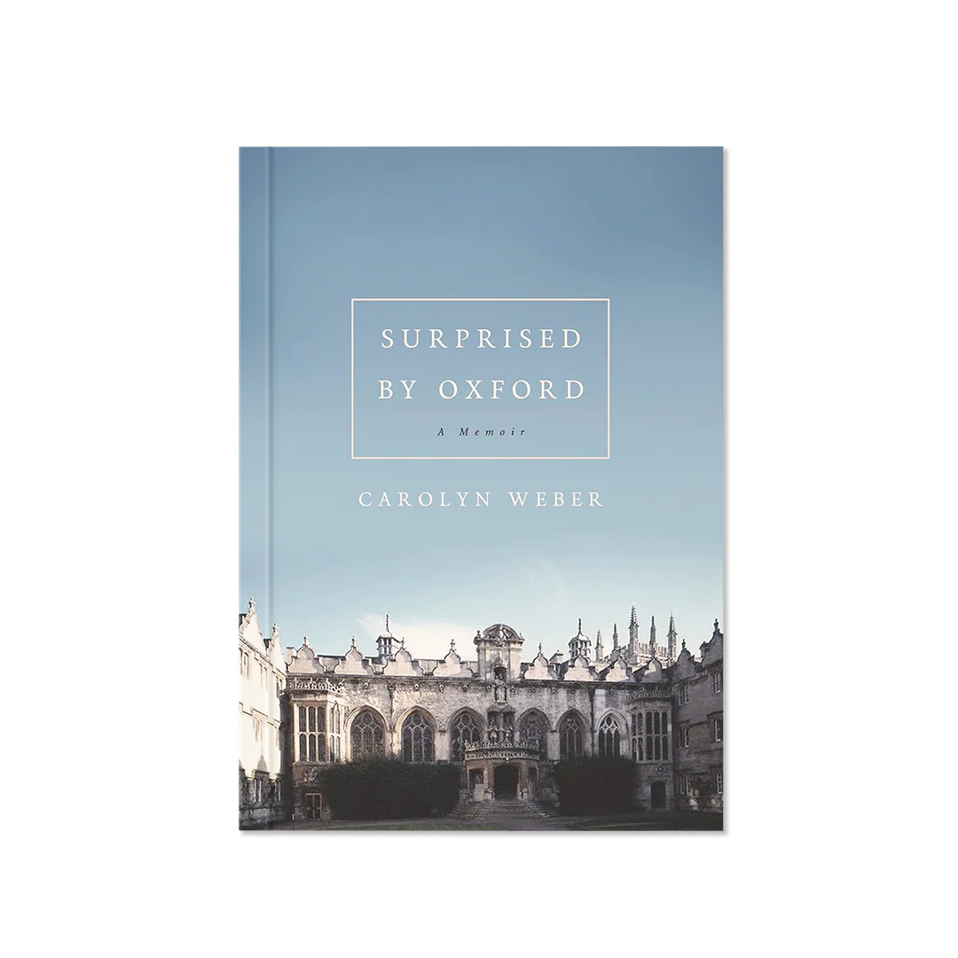 Surprised by Oxford: A Memoir